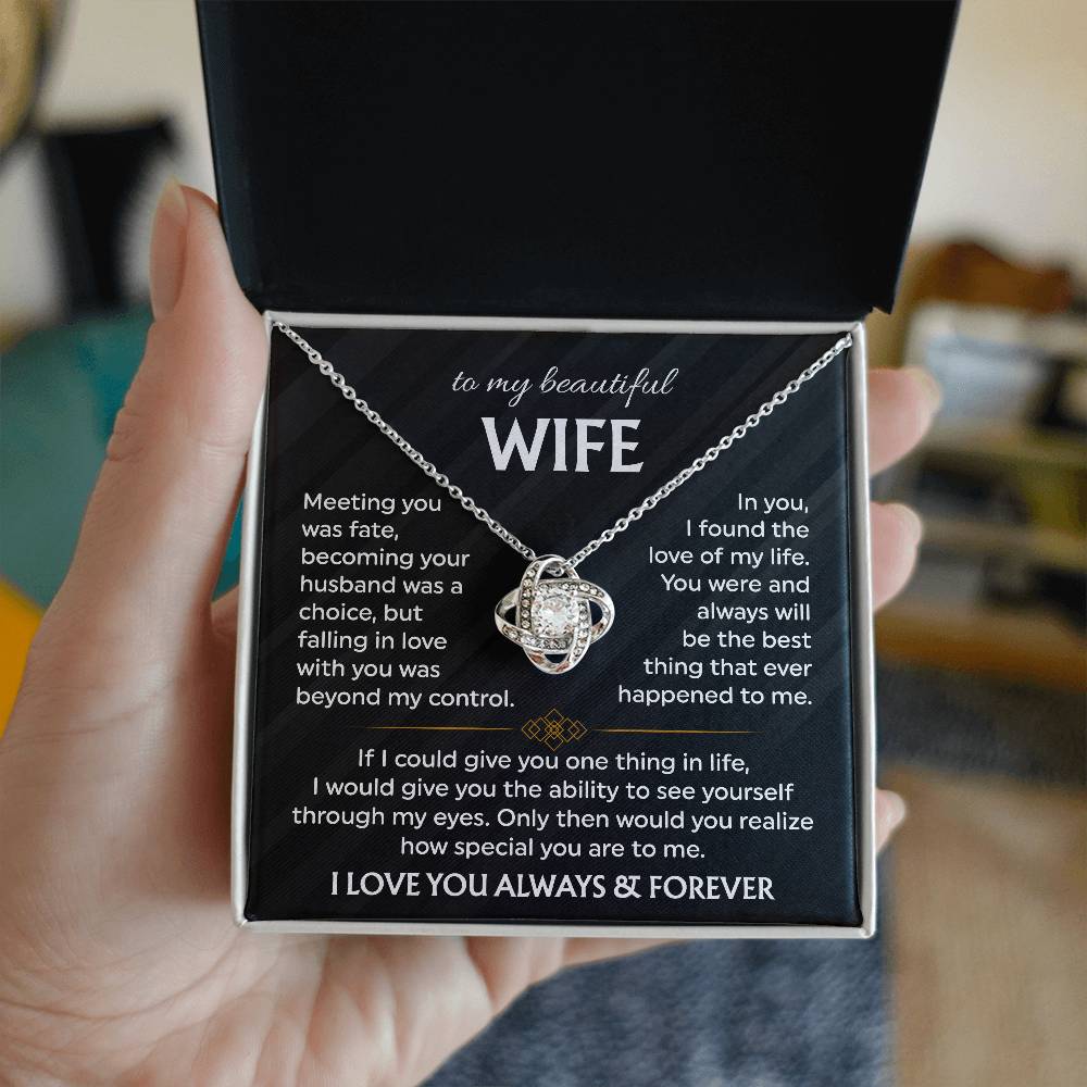 To My Beautiful Wife | Meeting You was Fate | Love Knot Necklace