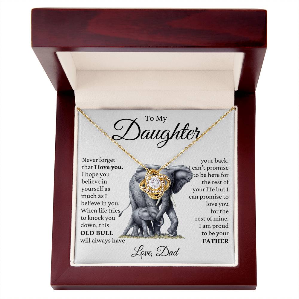 To My Daughter - OLD BULL- Proud To Be Your Dad-