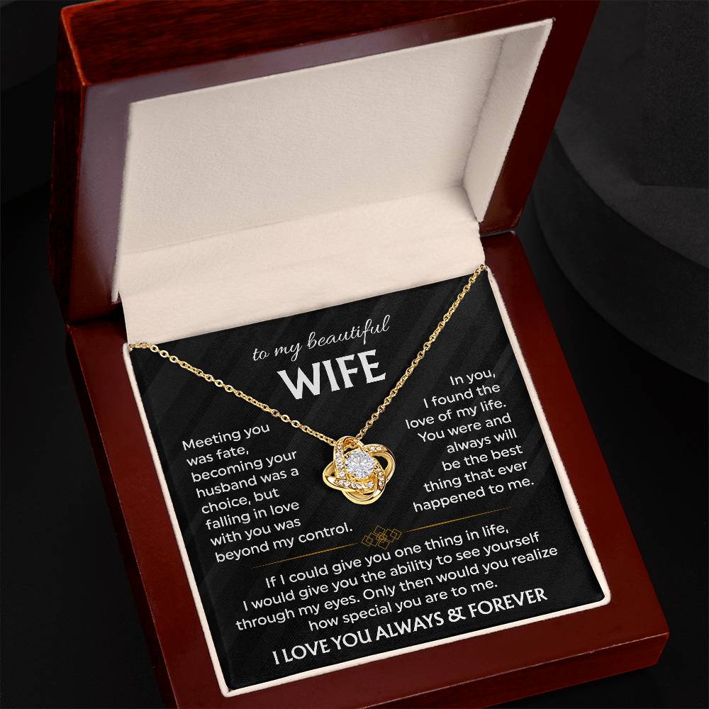 To My Beautiful Wife | Meeting You was Fate | Love Knot Necklace