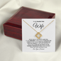 To My Smokin' Hot Wife | Love Knot Necklace | Wte
