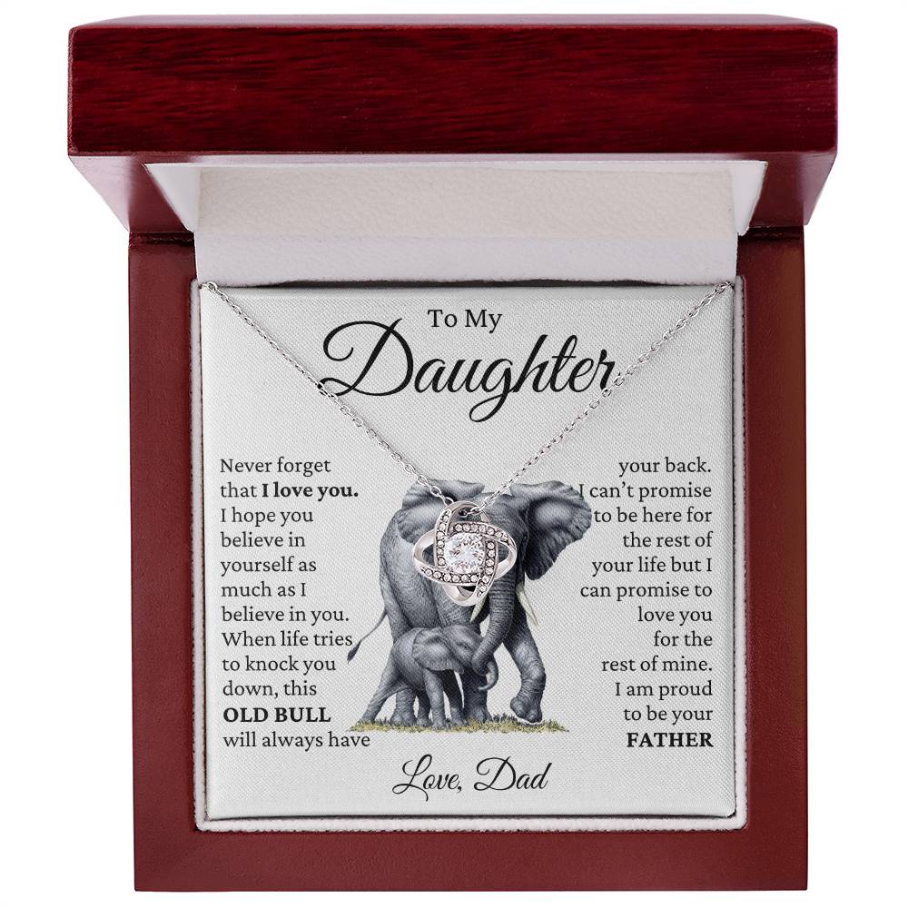 To My Daughter - OLD BULL- Proud To Be Your Dad-