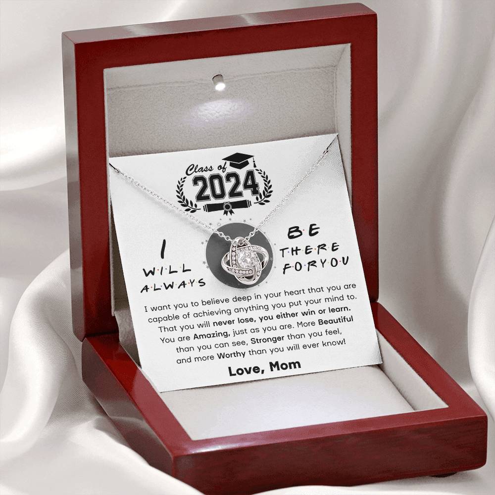 Class of 2024-- I Will Always Be There For You