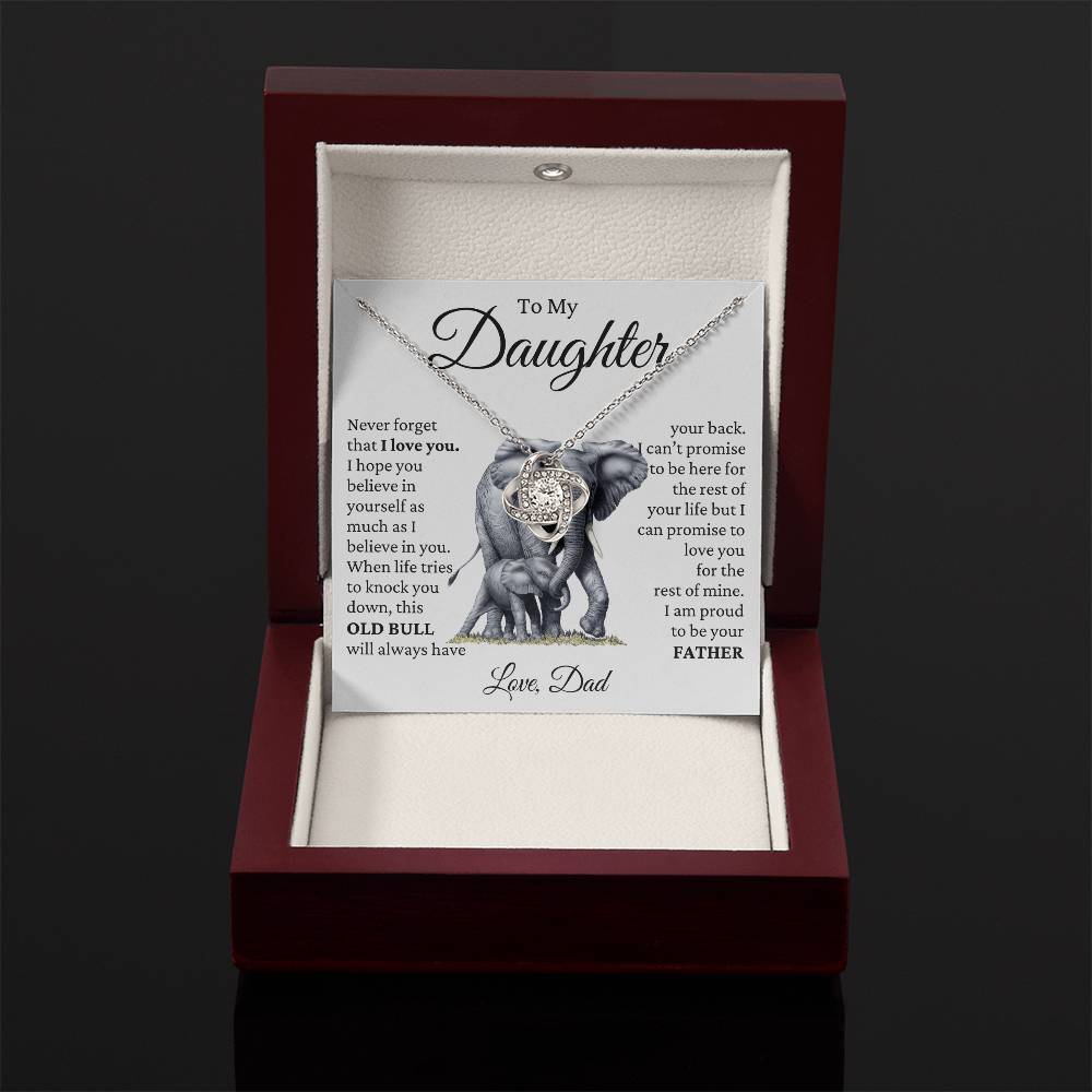 To My Daughter - OLD BULL- Proud To Be Your Dad-