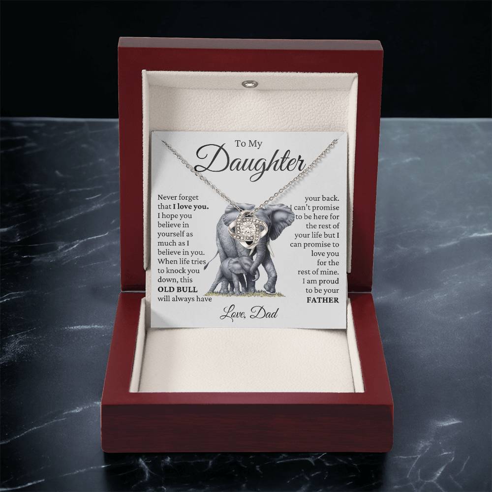 To My Daughter - OLD BULL- Proud To Be Your Dad-