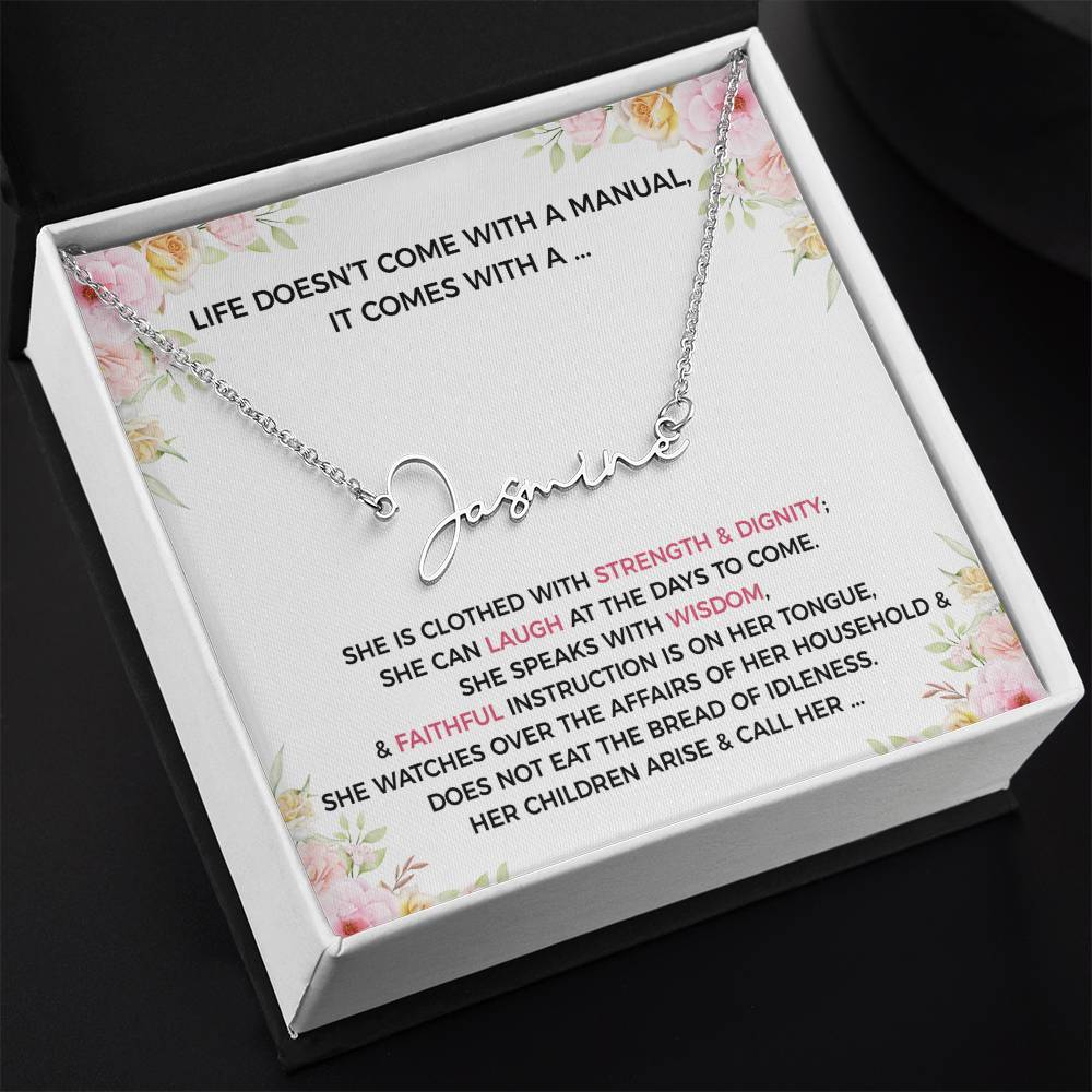 Life Doesnt Come With A Manual, It Comes With A- Name Necklace