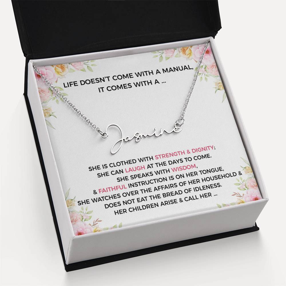 Life Doesnt Come With A Manual, It Comes With A- Name Necklace