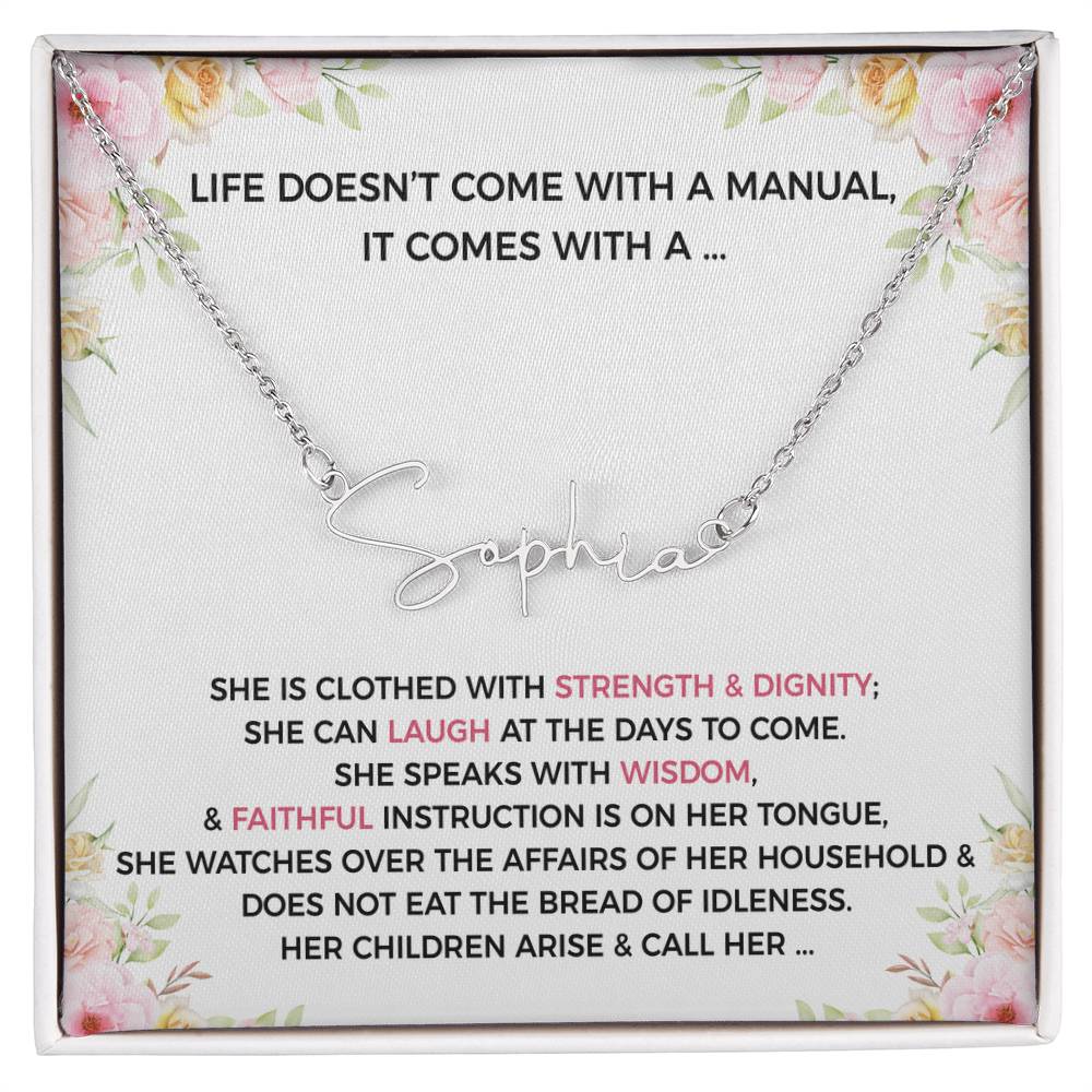 Life Doesnt Come With A Manual, It Comes With A- Name Necklace