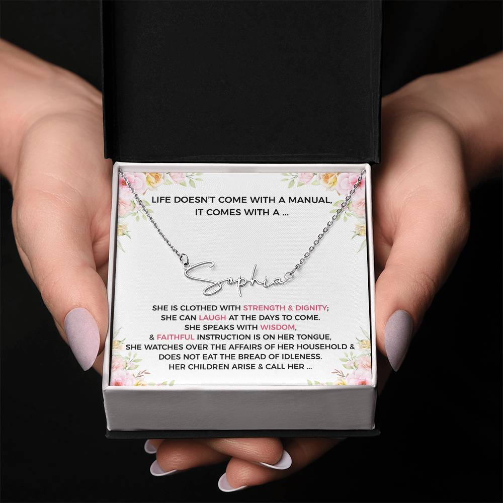 Life Doesnt Come With A Manual, It Comes With A- Name Necklace