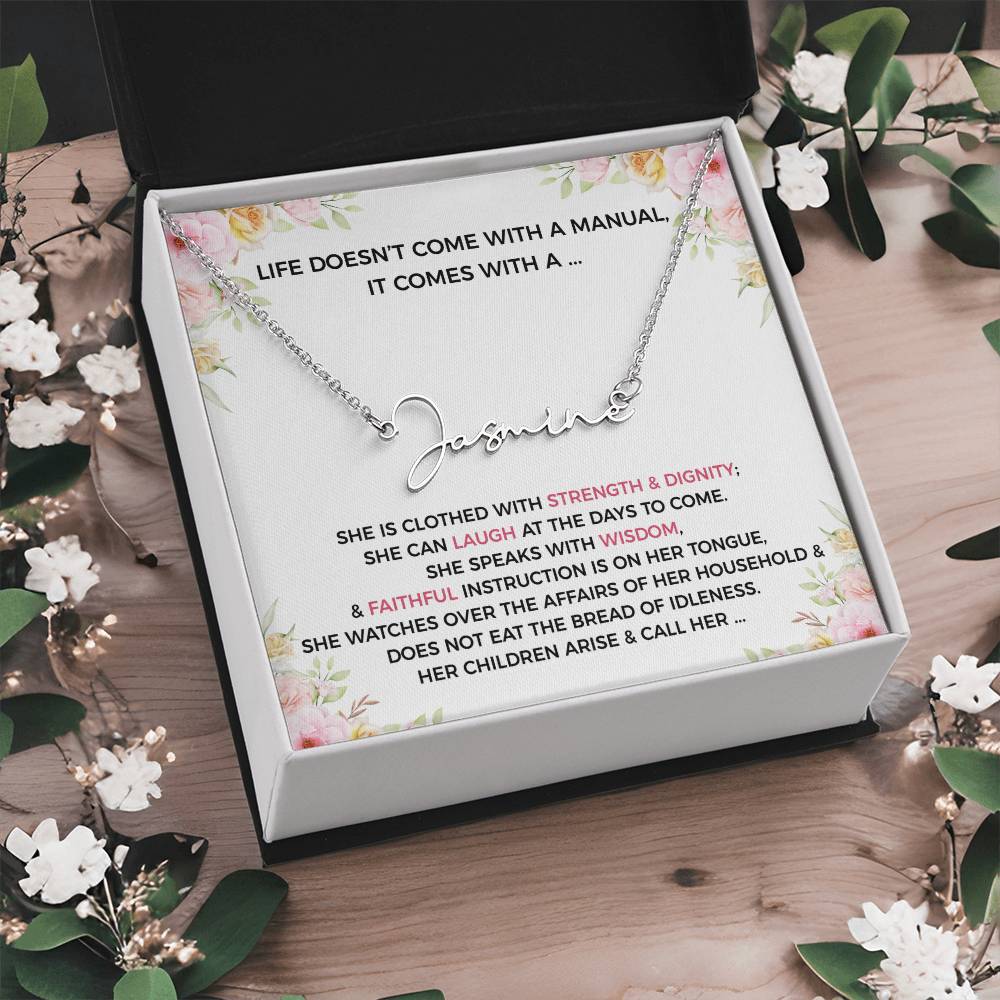 Life Doesnt Come With A Manual, It Comes With A- Name Necklace