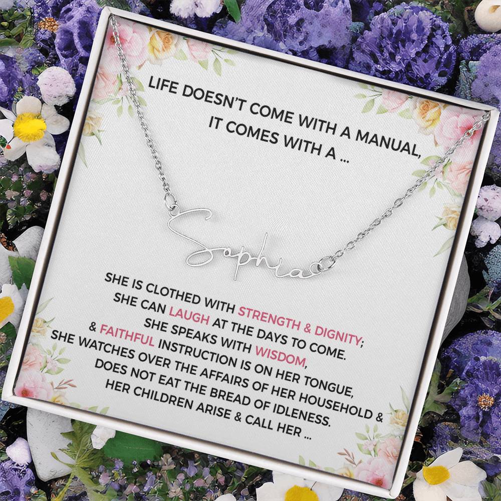 Life Doesnt Come With A Manual, It Comes With A- Name Necklace