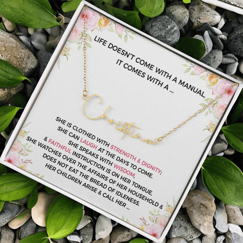 Life Doesnt Come With A Manual, It Comes With A- Name Necklace