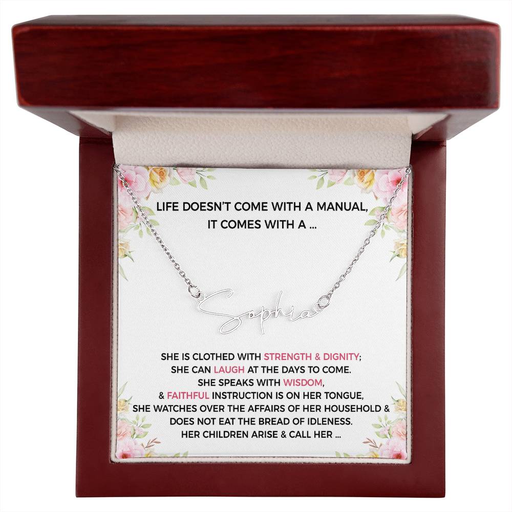 Life Doesnt Come With A Manual, It Comes With A- Name Necklace