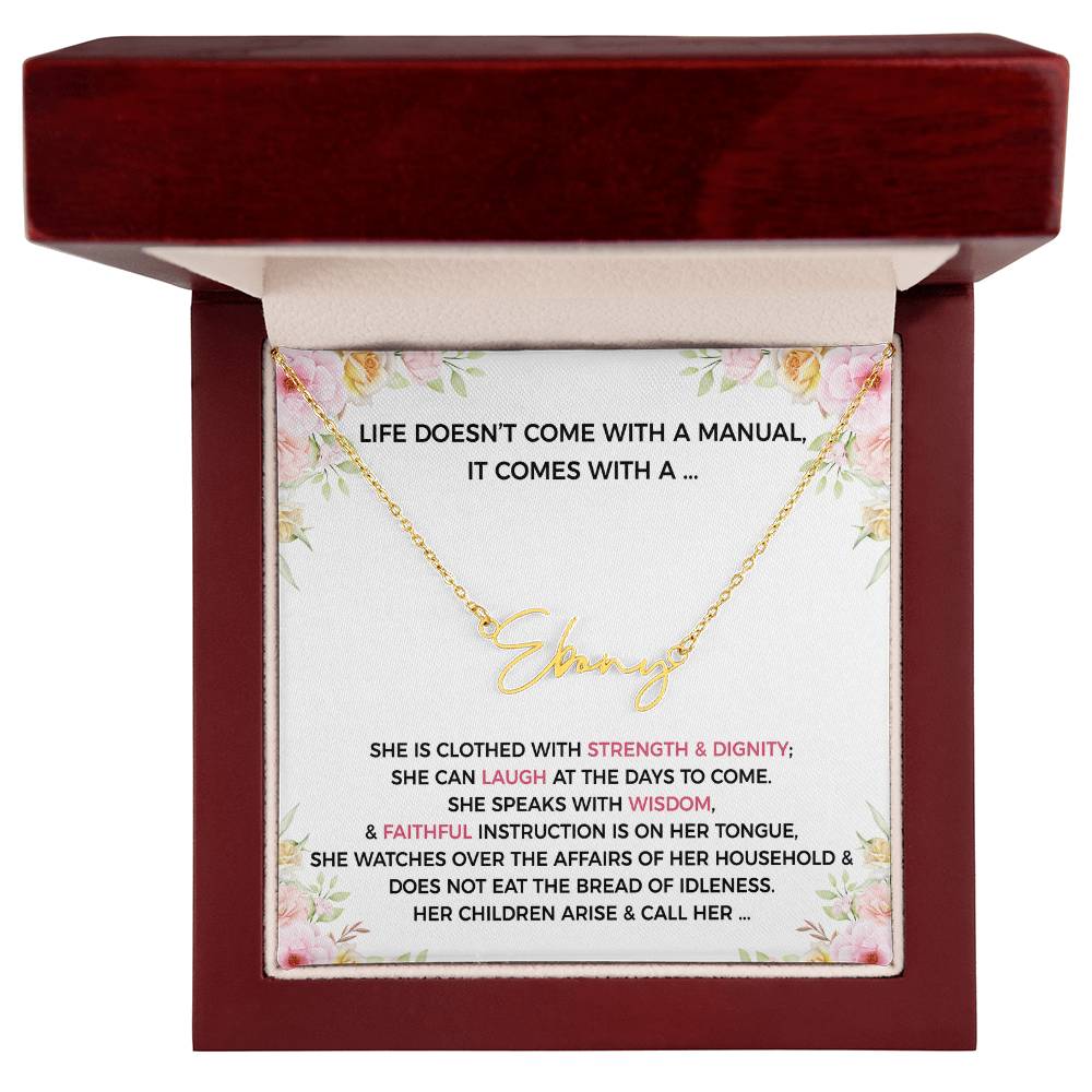 Life Doesnt Come With A Manual, It Comes With A- Name Necklace