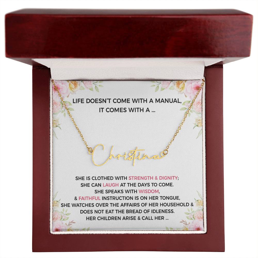 Life Doesnt Come With A Manual, It Comes With A- Name Necklace
