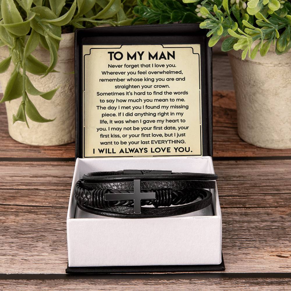 To My Man Your Last Everything Bracelet