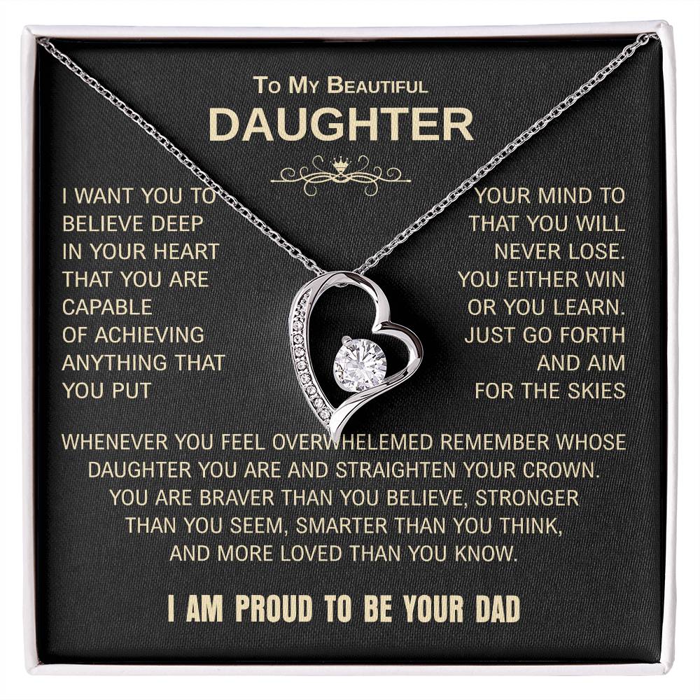 To My Beautiful Daughter | Proud to Be Your Dad | Blk Gld | Forever Love Necklace