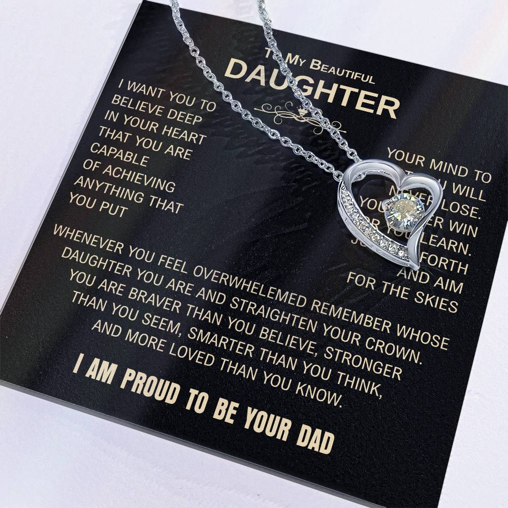 To My Beautiful Daughter | Proud to Be Your Dad | Blk Gld | Forever Love Necklace