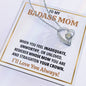 To My Bad Ass Mom - Straighten Your Crown - Forever Love