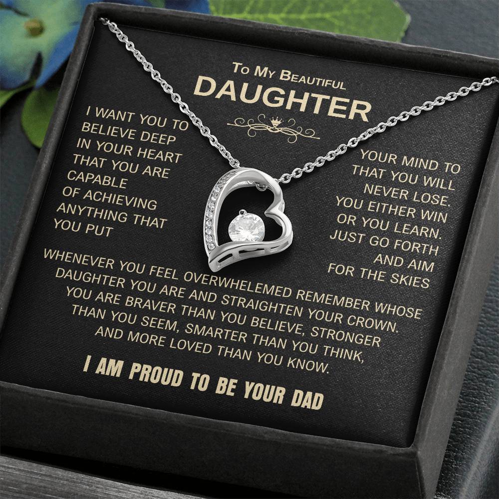 To My Beautiful Daughter | Proud to Be Your Dad | Blk Gld | Forever Love Necklace