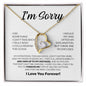 I Am Sorry| I Did Something I Can't Take Back | Wth Blk | Forever Love Necklace
