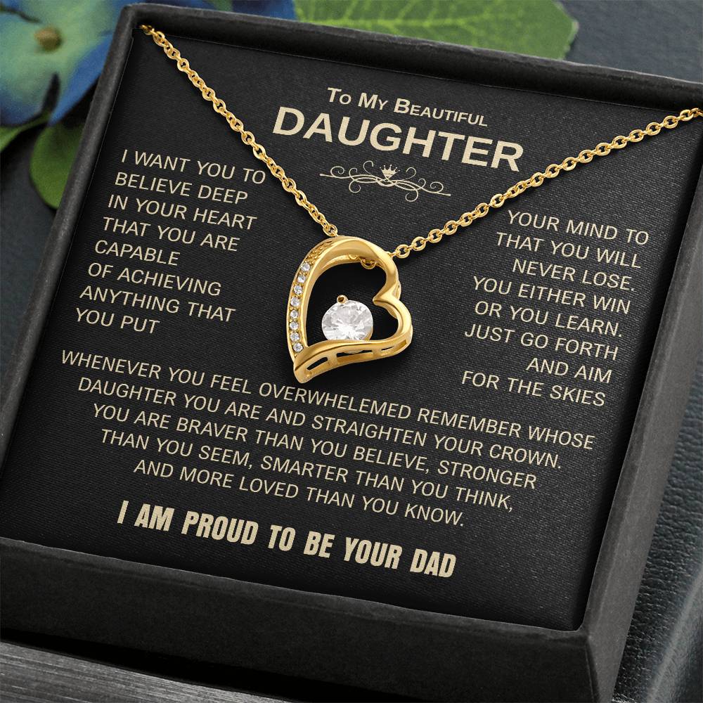 To My Beautiful Daughter | Proud to Be Your Dad | Blk Gld | Forever Love Necklace