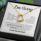 I Am Sorry| I Did Something I Can't Take Back | Wth Blk | Forever Love Necklace