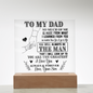 To My Dad | You Will Always Be The Man | Square Acrylic Plaque