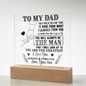 To My Dad | You Will Always Be The Man | Square Acrylic Plaque