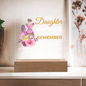 To My Daughter | Whenever You Feel Overwhelmed | Always My Baby Girl | Acrylic Plaque