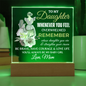 To My Daughter | Whenever You Feel Overwhelmed | Always My Baby Girl | Acrylic Plaque