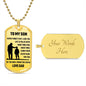 TO MY SON- Love Dad