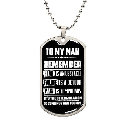 To My Man-- Determination Is What Counts