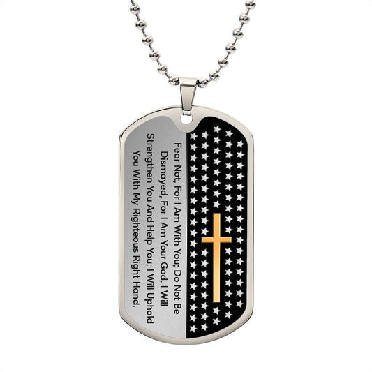 Fear Not Dog Tag