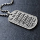 To My Son Braver Stronger Loved Dog Tag