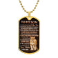 To My Son- Never Forget I luv You Lion and Cub- Mom