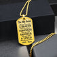To My Son Braver Stronger Loved Dog Tag