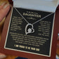 To My Beautiful Daughter | Proud to Be Your Dad | Blk Gld | Forever Love Necklace