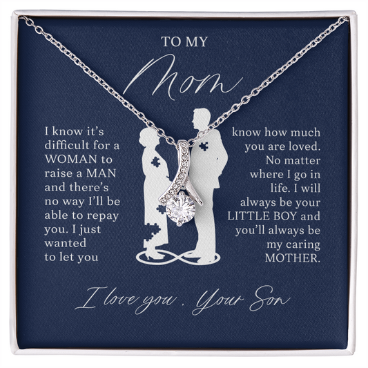 To My Mom | It's Difficult TO Raise a Man | I Love You| Alluring Beauty Necklace | Blue