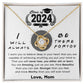 Class of 2024-- I Will Always Be There For You