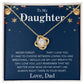 To My Daughter- Never Forget I Love you-  From Dad