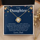 To My Daughter- Never Forget I Love you-  From Dad