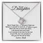To My Daughter | Never Forget I Love You | Love Dad | Love Knot Necklace