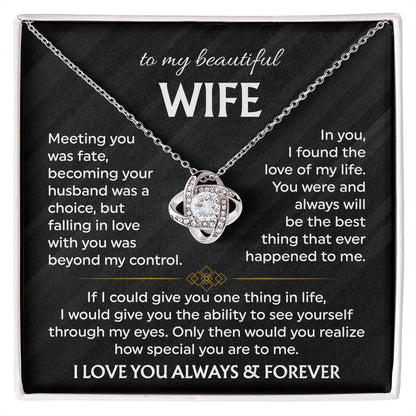 To My Beautiful Wife | Meeting You was Fate | Love Knot Necklace