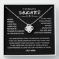 To My Beautiful Daughter | Never Forget I Love You | If You Feel Challenged | Love Knot Necklace-