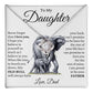 To My Daughter - OLD BULL- Proud To Be Your Dad-