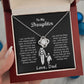 To My Daughter always my little girl- Love, Dad