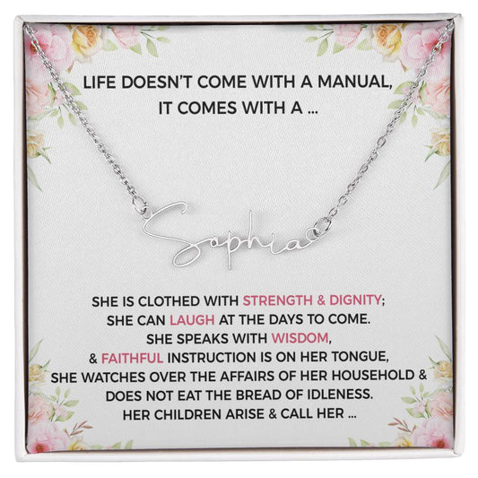 Life Doesnt Come With A Manual, It Comes With A- Name Necklace