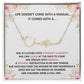 Life Doesnt Come With A Manual, It Comes With A- Name Necklace