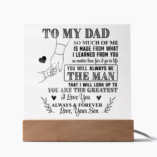 To My Dad | You Will Always Be The Man | Square Acrylic Plaque