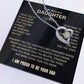 To My Beautiful Daughter | Proud to Be Your Dad | Blk Gld | Forever Love Necklace